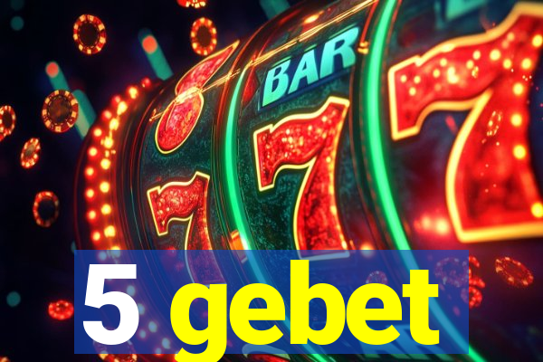 5 gebet